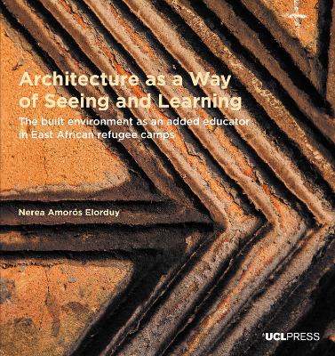 Cover of Architecture as a Way of Seeing and Learning