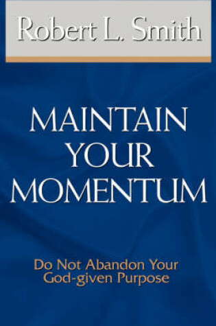 Cover of Maintain Your Momentum