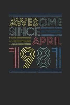 Book cover for Awesome Since April 1981