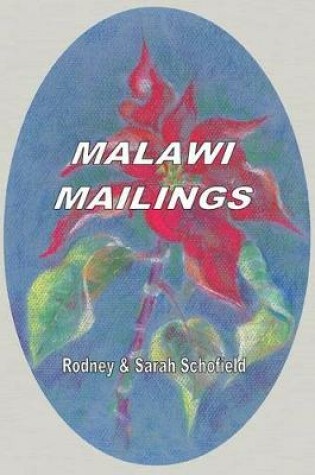 Cover of Malawi Mailings. Reflections on Missionary Life 2000 - 2003