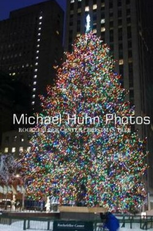 Cover of Rockfeller Center Christmas Tree Writing Journal