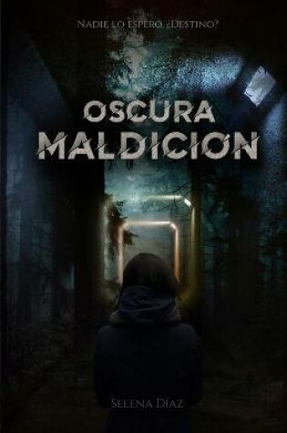 Cover of Oscura Maldición