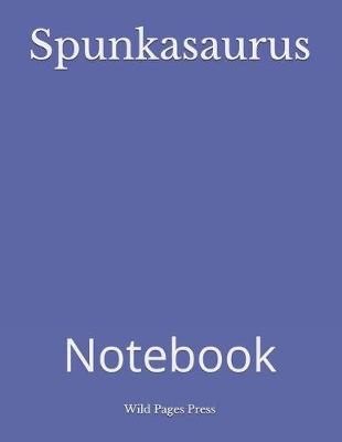 Book cover for Spunkasaurus