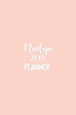 Cover of Raelyn 2019 Planner