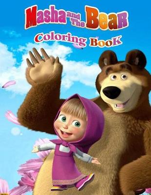 Book cover for Masha and the Bear Coloring Book