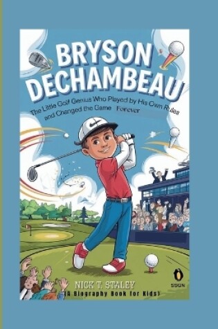 Cover of Bryson Dechambeau