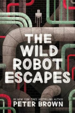 Cover of The Wild Robot Escapes
