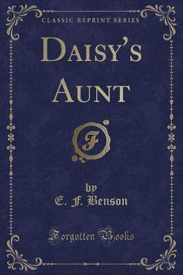 Book cover for Daisy's Aunt (Classic Reprint)