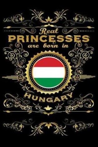 Cover of Real Princesses Are Born in Hungary