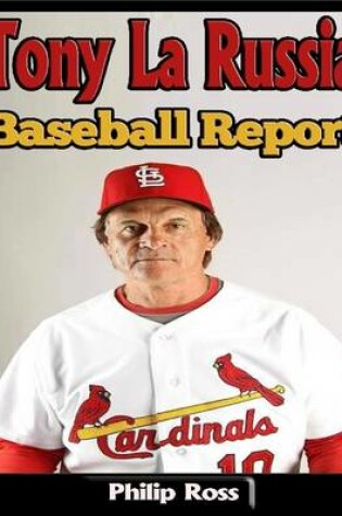 Cover of Tony La Russia: Baseball Report