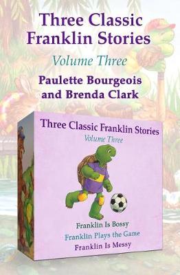 Book cover for Three Classic Franklin Stories Volume Three