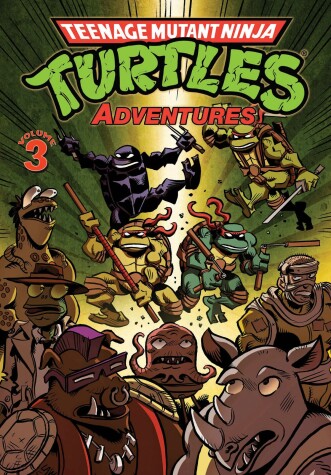 Book cover for Teenage Mutant Ninja Turtles Adventures Volume 3