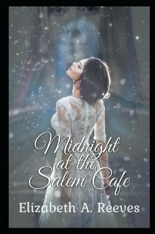 Cover of Midnight at the Salem Cafe