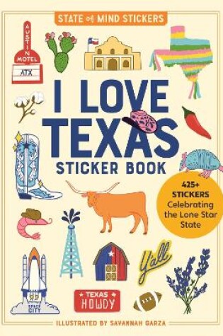 Cover of I Love Texas Sticker Book