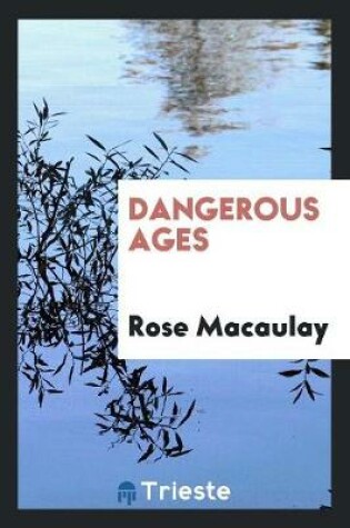 Cover of Dangerous Ages