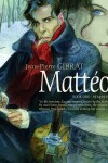 Book cover for Mattéo, Book One: 1914-1915