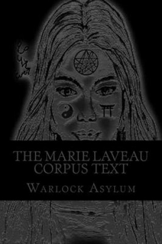 Cover of The Marie Laveau Corpus Text (Standard Version)