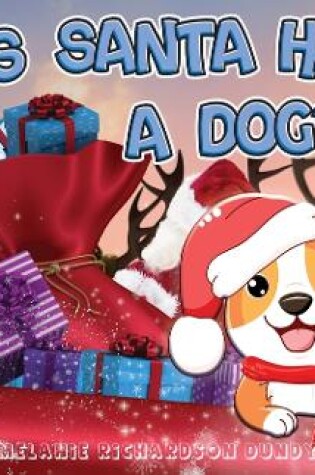 Cover of Does Santa Have A Dog?