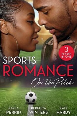 Cover of Sports Romance: On The Pitch