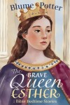 Book cover for The Brave Queen Esther