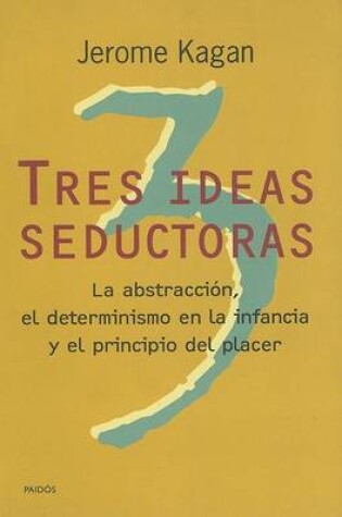 Cover of Tres Ideas Seductoras