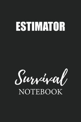Book cover for Estimator Survival Notebook