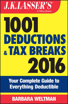 Book cover for J.K. Lasser's 1001 Deductions and Tax Breaks 2016