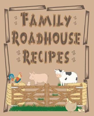 Book cover for Family Roadhouse Recipes