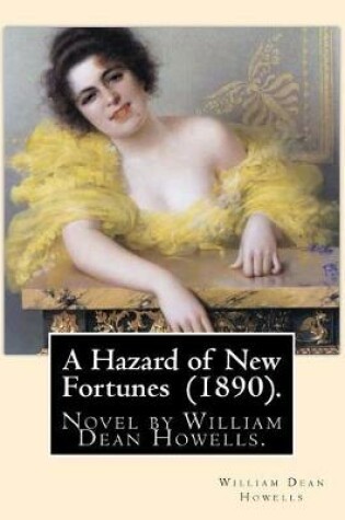 Cover of A Hazard of New Fortunes (1890). By