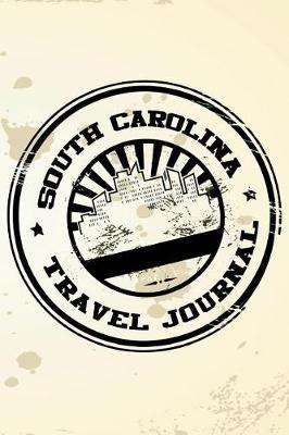 Book cover for South Carolina Travel Journal