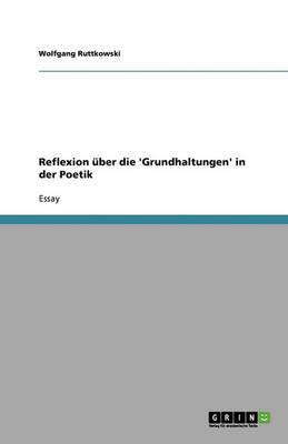 Book cover for Reflexion uber die 'Grundhaltungen' in der Poetik