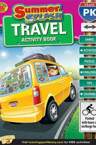 Cover of Summer Splash Travel Activity Book, Grade Pk