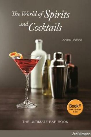 Cover of The World Of Spirits And Cocktails