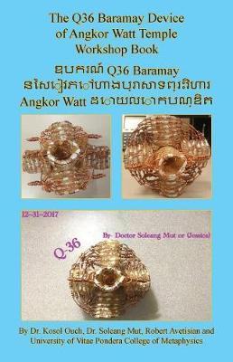 Book cover for The Q36 Baramay Device of Angkor Watt Temple Workshop Book