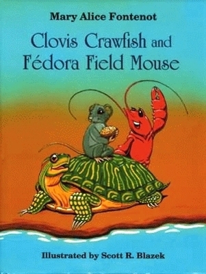 Book cover for Clovis Crawfish and Fedora Field Mouse