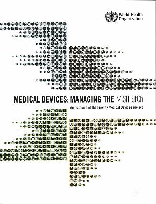 Book cover for Medical Devices: Managing the Mismatch