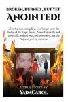 Book cover for Broken Burned, But Yet Anointed!