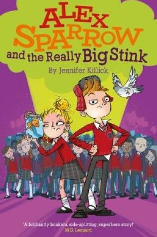 Cover of Alex Sparrow and the Really Big Stink