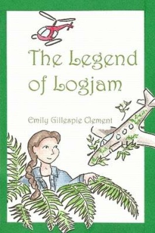 Cover of The Legend of Logjam