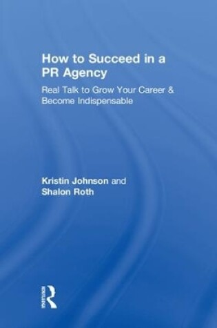 Cover of How to Succeed in a PR Agency