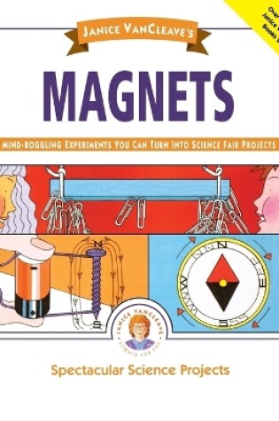 Cover of Janice VanCleave's Magnets