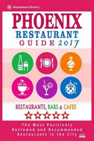 Cover of Phoenix Restaurant Guide 2017