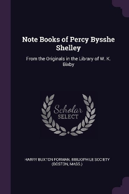 Book cover for Note Books of Percy Bysshe Shelley