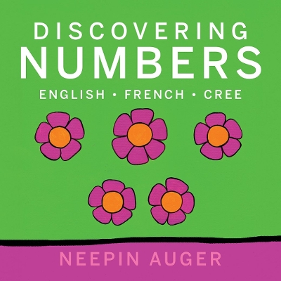 Book cover for Discovering Numbers: English * French * Cree [HC]