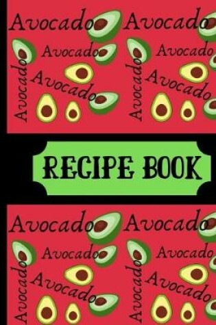 Cover of Avocado Recipe Book