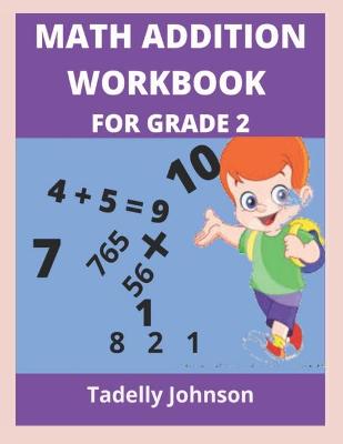 Cover of Math Addition Workbook for Grade 2
