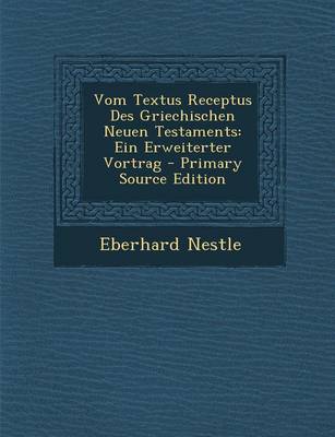 Book cover for Vom Textus Receptus Des Griechischen Neuen Testaments