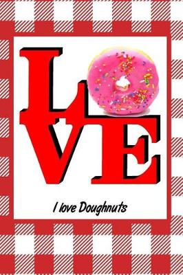 Book cover for I Love Doughnuts