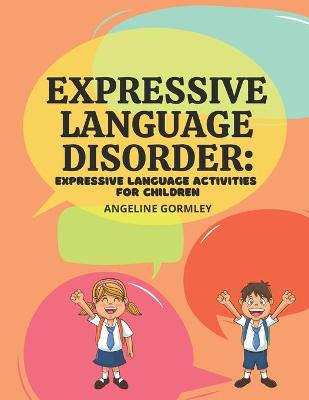 Book cover for Expressive Language Disorder