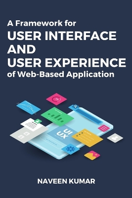 Book cover for A Framework for User Interface and User Experience of Web-Based Application